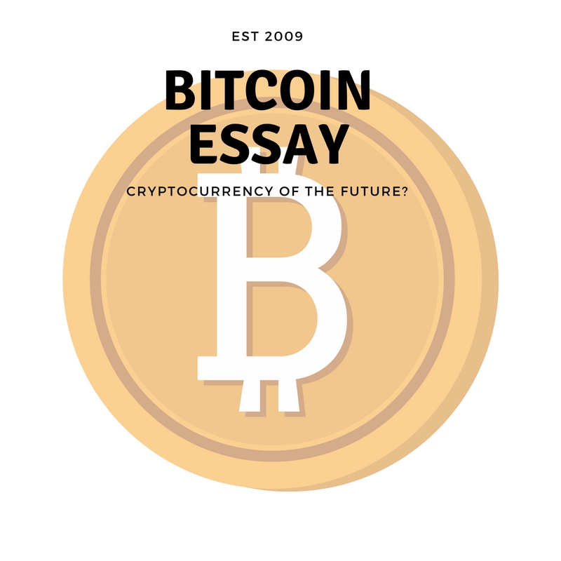 bitcoin essay